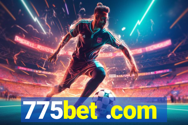 775bet .com